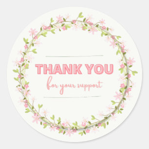 THANK FOR YOU SUPPORT CLASSIC ROUND STICKER