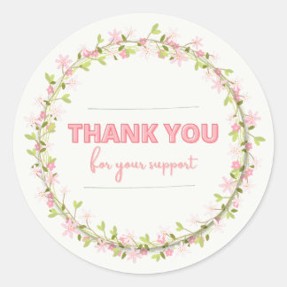 THANK FOR YOU SUPPORT CLASSIC ROUND STICKER