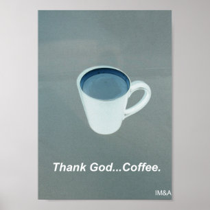 Thank God Coffee White and Blue Poster