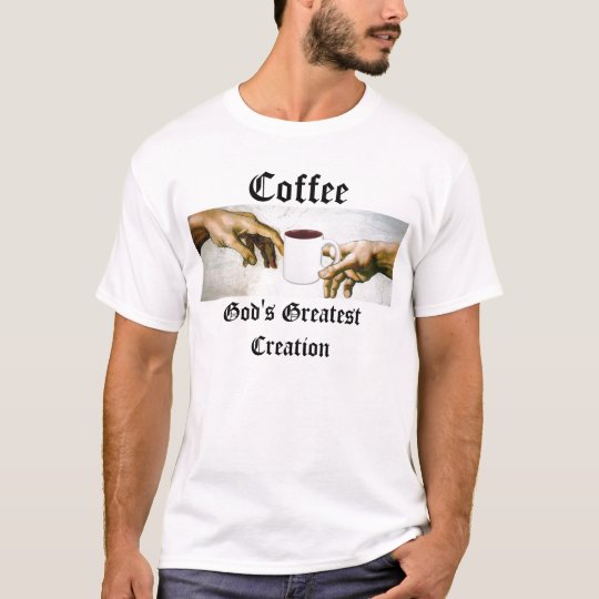 Thank God for Coffee T-Shirt