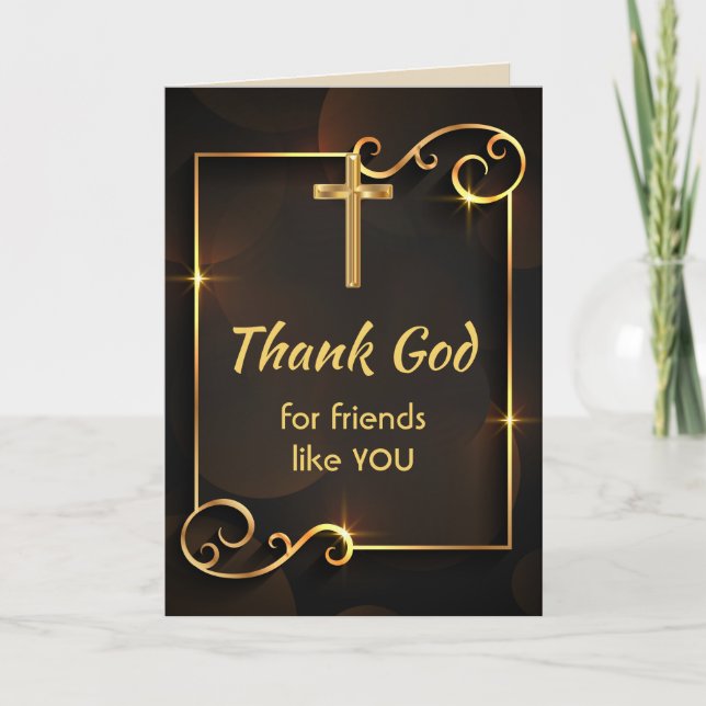 Thank God for Friends like you Gold Cross Thank You Card (Front)