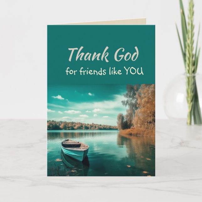 Thank God for Friends like you Lake Wilderness Thank You Card (Front)