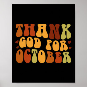 Thank God For October Autumn Halloween Thanksgivin Poster