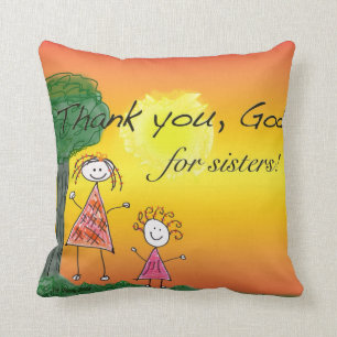 Thank God for Sisters - Pillow