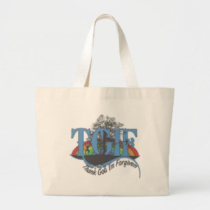 Thank God I'm forgiven TGIF Large Tote Bag