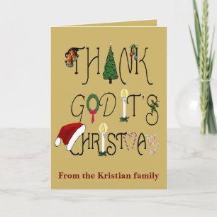 Thank God It's Christmas Commercial Irony Card