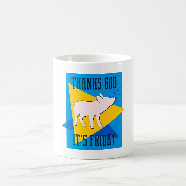 Thank God Its Friday Coffee Mug (Creator Uploaded)