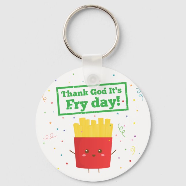 Thank God Its Fry Day Cute French Fries Pun Key Ring (Front)