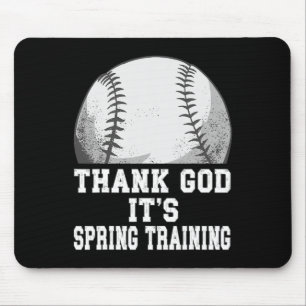Thank God It's Spring Training Baseball Pre Season Mouse Mat