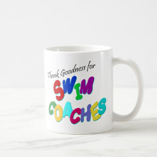 Thank Goodness for Swim Coaches Coffee Mug