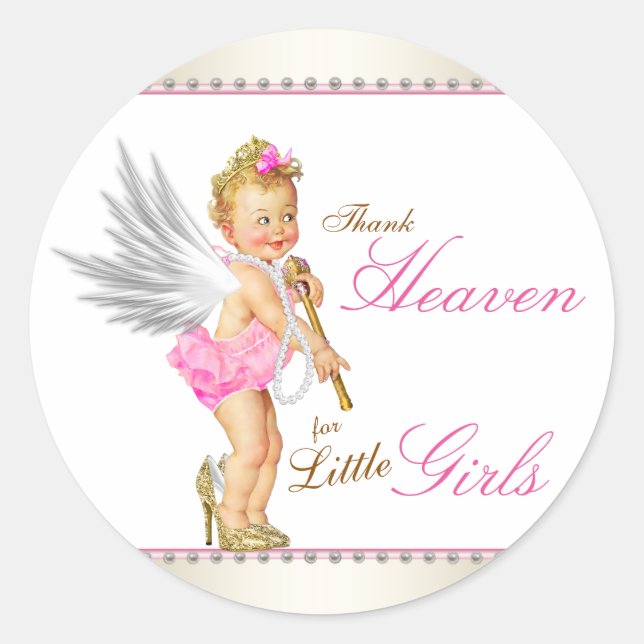Thank Heaven For Little Girls Baby Shower Classic Round Sticker (Front)