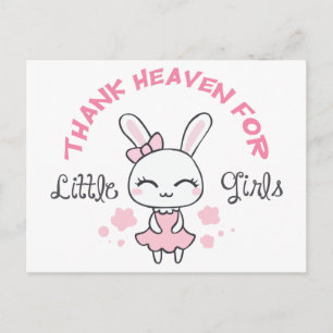 Thank Heaven for Little Girls Postcard