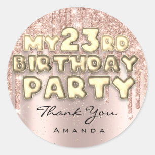 Thank Name 23rd Birthday Party Glitter Drips Rose Classic Round Sticker