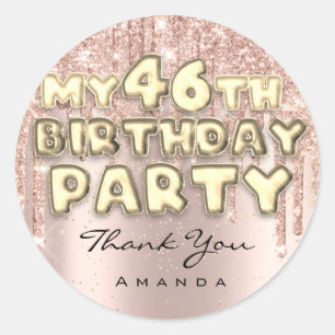 Thank Sweet46th Birthday Party Glitter Drips Rose Classic Round Sticker