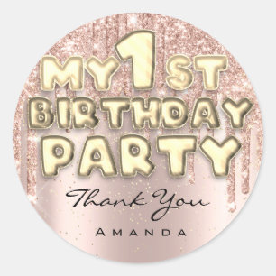 Thank Sweet 1st Birthday Party Glitter Drips Rose Classic Round Sticker