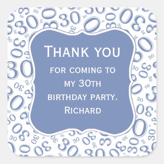 Thank you: 30th Birthday Blue/White Number Pattern Square Sticker (Front)