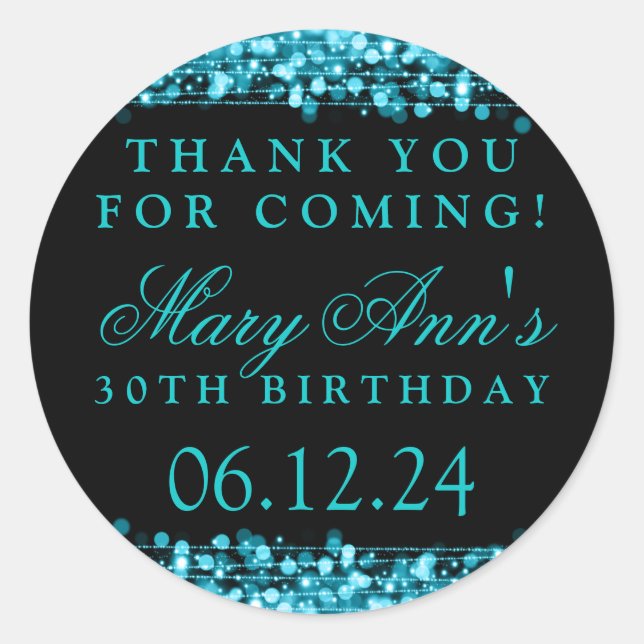 Thank You 30th Birthday Party Sparkles Turquoise Classic Round Sticker (Front)