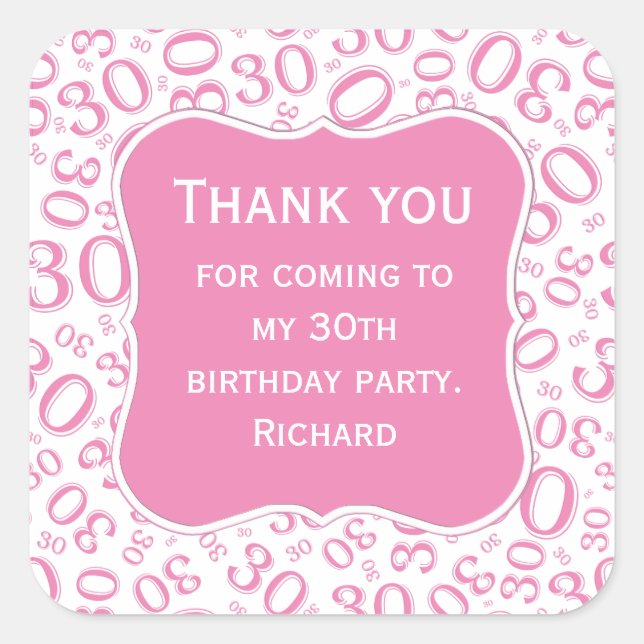 Thank you: 30th Birthday Pink/White Number Pattern Square Sticker (Front)