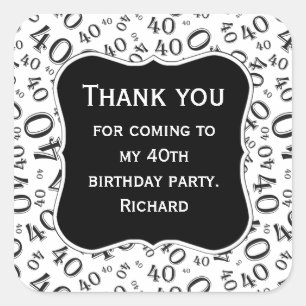 Thank you: 40th Birthday Black/White  Pattern Square Sticker