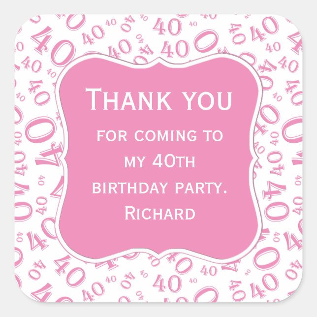 Thank you: 40th Birthday Pink/White Pattern Square Sticker (Front)