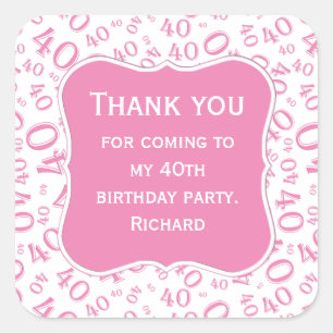 Thank you: 40th Birthday Pink/White Pattern Square Sticker