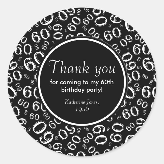 Thank You 60th Birthday Number Pattern Black/White Classic Round Sticker (Front)