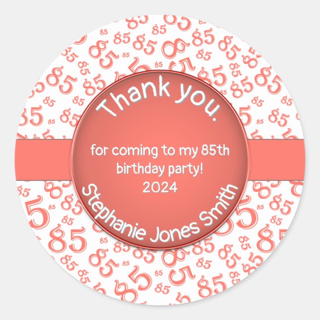 Thank You: 85th Birthday Cora/White Number Pattern Classic Round Sticker (Front)