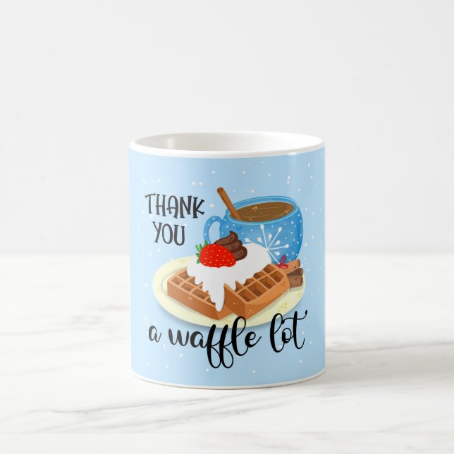 thank you a waffle lot teacher volunteer gift  coffee mug (Center)
