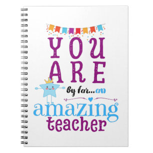 Thank You Amazing Teacher That You Are Notebook
