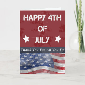 Thank you and Happy 4th for Serviceman/woman Card