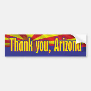 Thank you Arizona - Support Arizona Bumper Sticker
