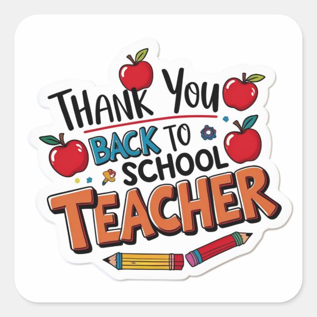 Thank You Back to School Teacher Apple  Square Sticker (Front)