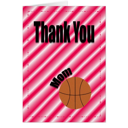 Thank You Basketball Team Mum Card