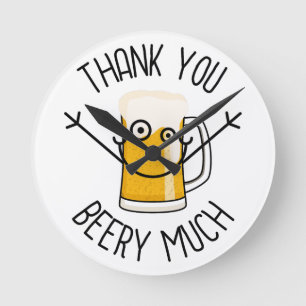 Thank You Beery Much - Silly Face Round Clock