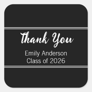 Thank You Black White Class of 2026 Graduation Square Sticker