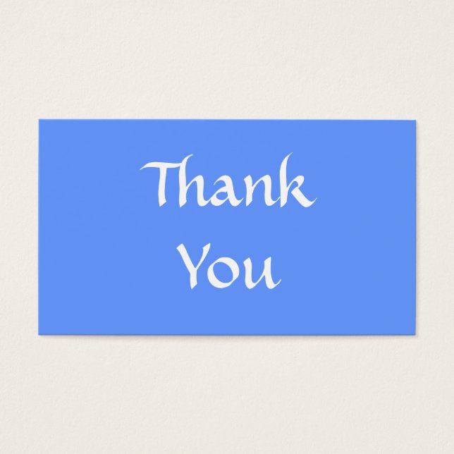 Thank You. Blue and White. (Front)