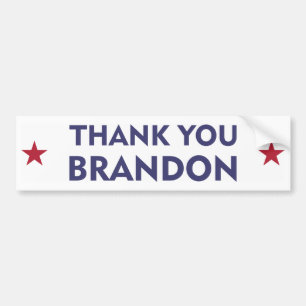 Thank You Brandon Bumper Sticker