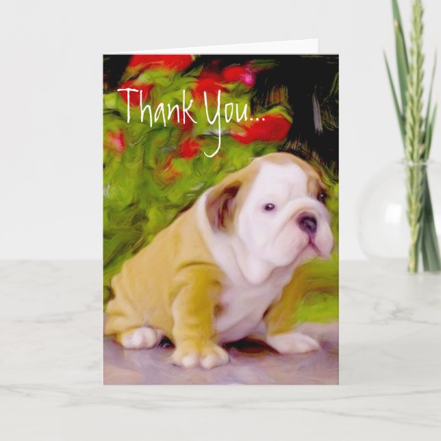 Thank you Bulldog puppy art greeting card (Front)