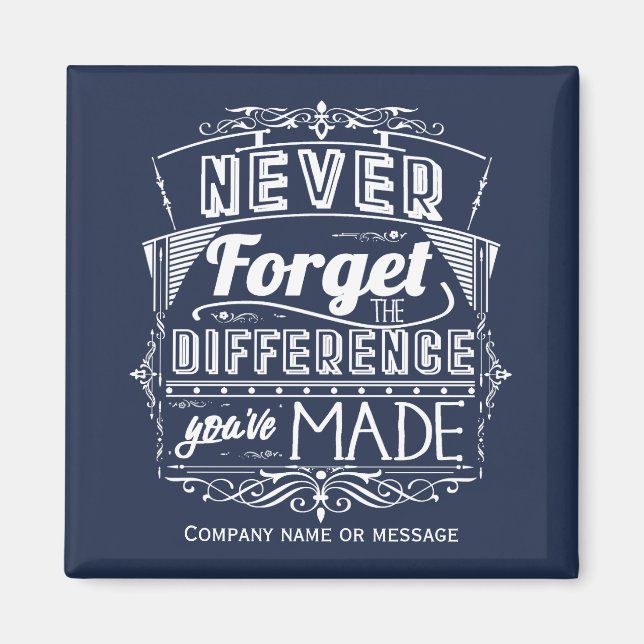 Thank You Business Staff Customer Never Forget Magnet (Front)
