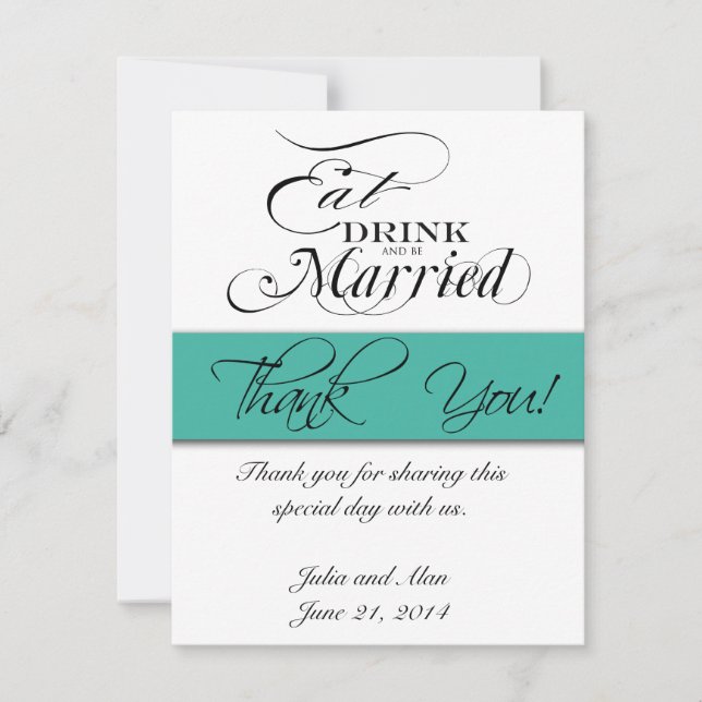 Thank You Card Eat, Drink, Be Married Turquoise (Front)