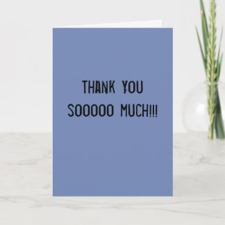 Thank You Card - Sarcastically