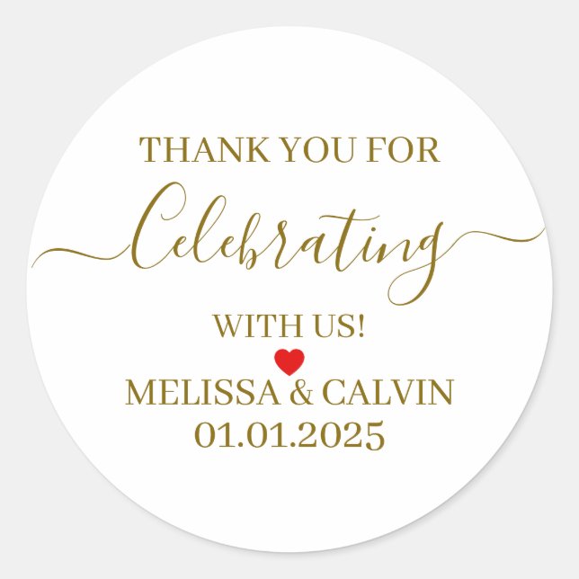 Thank you, celebrating with us, Wedding Gifts  Classic Round Sticker (Front)