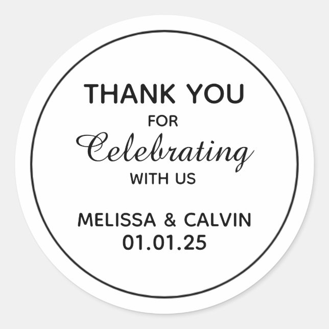 Thank you, celebrating with us, Wedding Gifts Classic Round Sticker (Front)