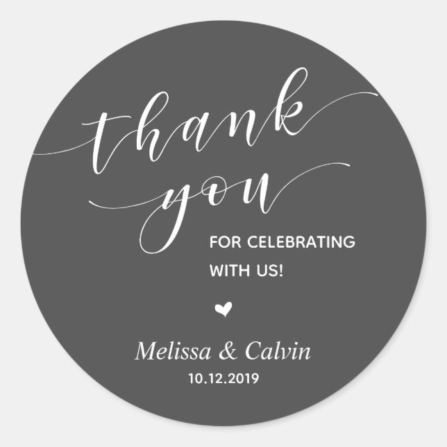 Thank you, celebrating with us, wedding rehearsal classic round sticker (Front)