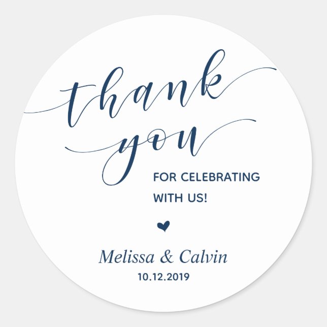 Thank you, celebrating with us, wedding rehearsal classic round sticker (Front)