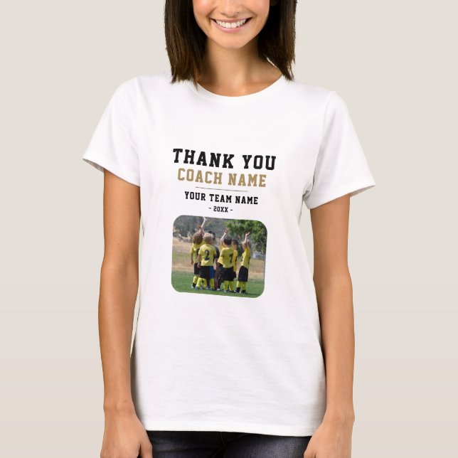Thank you Coach Team Name Photo Woman T-Shirt (Front)