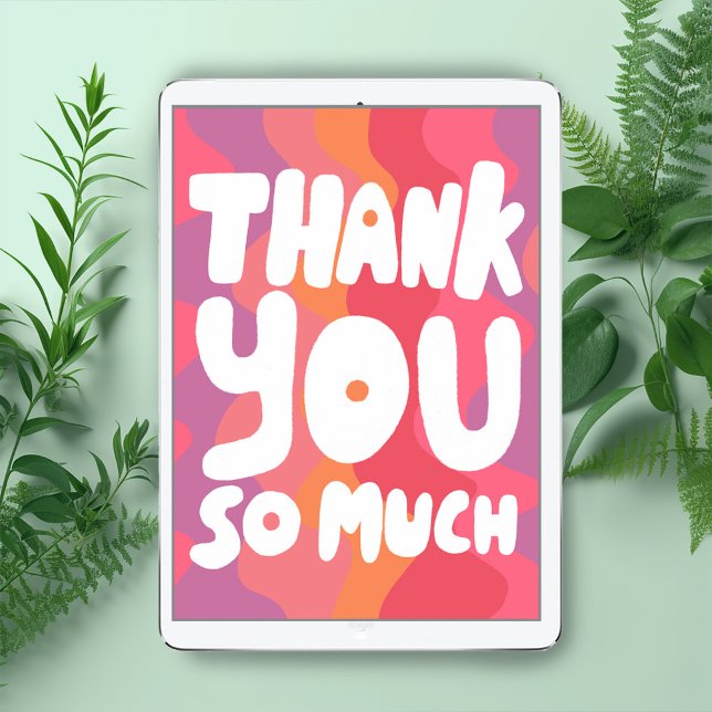 THANK YOU Colourful Pink Curvy Stripes CUSTOM  Card (THANK YOU SO MUCH Colorful Pink Curvy Stripes CUSTOM Digital Tree-Free Card or paper card)
