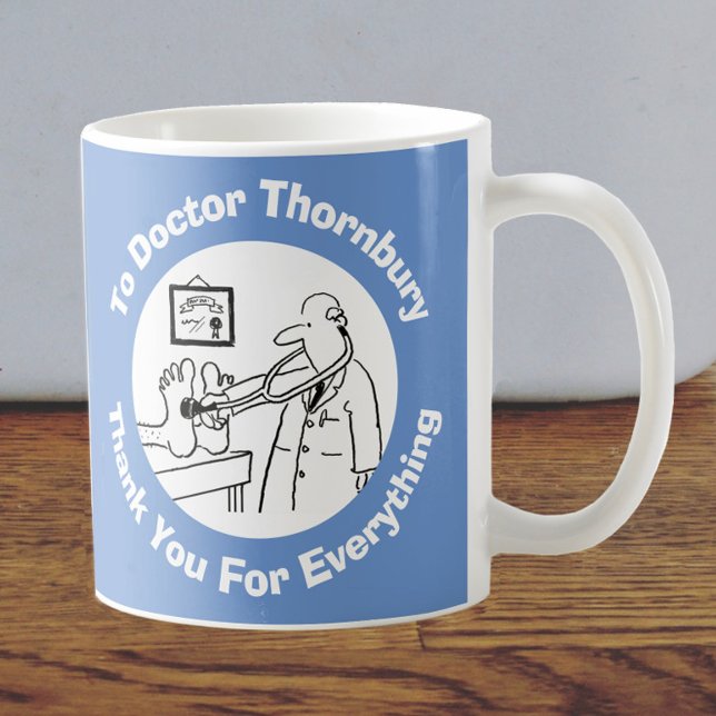 Thank You Doctor with Name & Message. Coffee Mug (Creator Uploaded)