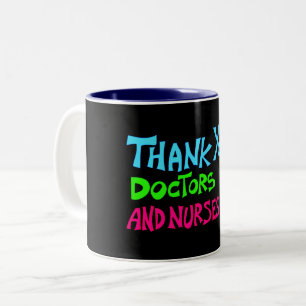 Thank you, Doctors and Nurses Two-Tone Coffee Mug