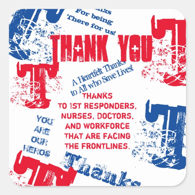 THANK YOU DOCTORS,NURSES & FIRST RESPONDERS SQUARE STICKER (Front)